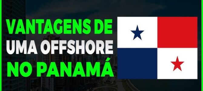 Como Abrir uma Offshore no Panamá para Escapar da Carga Tributária?